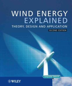 Wind Energy Explained: Theory, Design and Application, 2nd Edition eBook