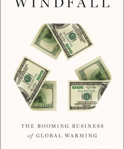 Windfall: The Booming Business of Global Warming eBook