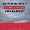 Research Methods in Criminal Justice and Criminology: An Interdisciplinary Approach eBook