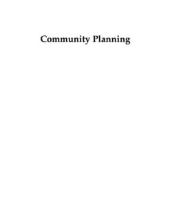 Community Planning: How to Solve Urban and Environmental Problems eBook