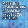Modeling and Simulation of Mineral Processing Systems eBook