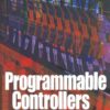 Programmable Controllers: An Engineer's Guide eBook