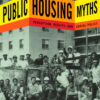 Public Housing Myths: Perception, Reality, and Social Policy eBook