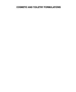 Cosmetic and Toiletry Formulations, Volume 1 eBook