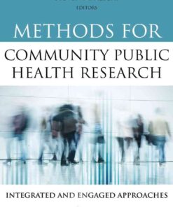 Methods for Community Public Health Research Integrated and Engaged Approaches eBook