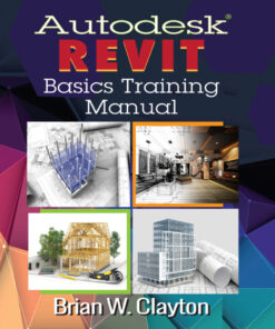 Autodesk® Revit Basics Training Manual eBook