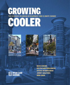 Growing Cooler: The Evidence on Urban Development and Climate Change eBook
