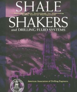 Shale Shaker and Drilling Fluids Systems:: Techniques and Technology for Improving Solids Control Management eBook