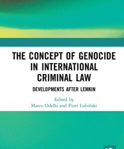 The Concept of Genocide in International Criminal Law: Developments after Lemkin eBook