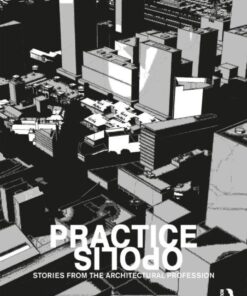 Practiceopolis: Stories from the Architectural Profession eBook