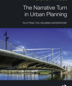 The Narrative Turn in Urban Planning: Plotting the Helsinki Waterfront eBook