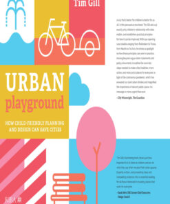 Urban Playground: How Child-Friendly Planning and Design Can Save Cities eBook