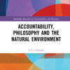 Accountability, Philosophy and the Natural Environment eBook