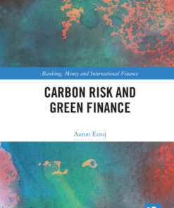 Carbon Risk and Green Finance eBook