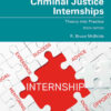 Criminal Justice Internships: Theory Into Practice, 10th Edition eBook