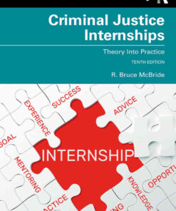 Criminal Justice Internships: Theory Into Practice, 10th Edition eBook