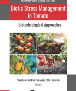 Biotic Stress Management in Tomato: Biotechnological Approaches, 1st Edition eBook