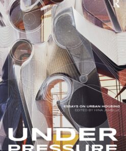 Under Pressure: Essays on Urban Housing eBook