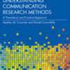 Understanding Communication Research Methods: A Theoretical and Practical Approach, 3rd Edition eBook