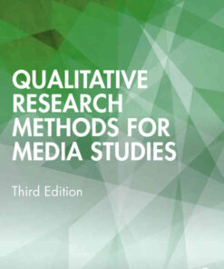Qualitative Research Methods for Media Studies, 3rd Edition eBook
