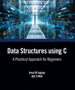 Data Structures using C: A Practical Approach for Beginners eBook