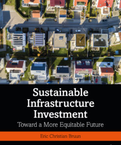Sustainable Infrastructure Investment: Toward a More Equitable Future eBook