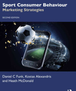 Sport Consumer Behaviour: Marketing Strategies, 2nd Edition eBook