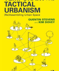 Temporary and Tactical Urbanism: (Re)Assembling Urban Space eBook