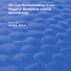 Glucose Nonfermenting Gram-Negative Bacteria in Clinical Microbiology eBook