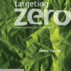 Targeting Zero: Whole Life and Embodied Carbon Strategies for Design Professionals eBook