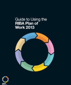 Guide to Using the RIBA Plan of Work 2013 eBook