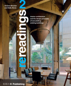Re-readings: 2: Interior Architecture and the Principles of Remodelling Existing Buildings eBook