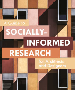 A Guide to Socially-Informed Research for Architects and Designers eBook