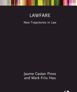 Lawfare: New Trajectories in Law eBook