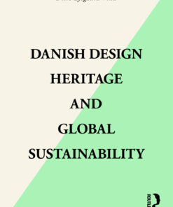 Danish Design Heritage and Global Sustainability eBook