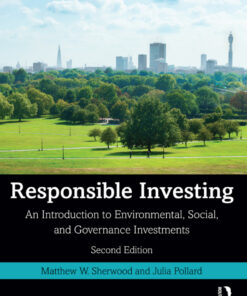 Responsible Investing: An Introduction to Environmental, Social, and Governance Investments eBook