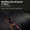 Multidirectional Speed in Sport : Research to Application eBook