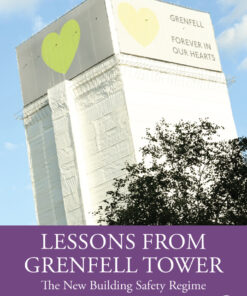Lessons from Grenfell Tower: The New Building Safety Regime eBook