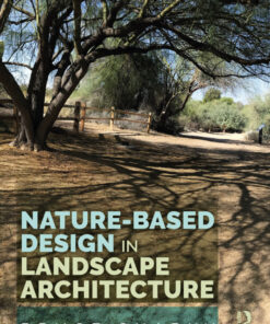 Nature-Based Design in Landscape Architecture eBook