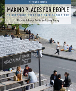 Making Places for People: 12 Questions Every Designer Should Ask eBook