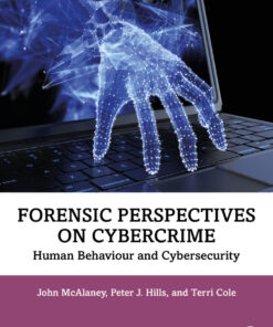 Forensic Perspectives on Cybercrime: Human Behaviour and Cybersecurity eBook