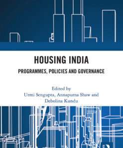 Housing India: Programmes, Policies and Governance eBook
