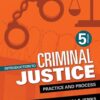 Introduction to Criminal Justice: Practice and Process, 5th Edition eBook