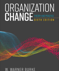 Organization Change: Theory and Practice, 6th Edition eBook