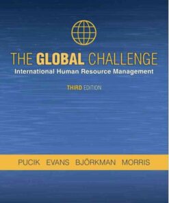 The Global Challenge: International Human Resource Management, 3rd Edition eBook