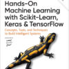 Hands-On Machine Learning with Scikit-Learn, Keras, and TensorFlow eBook