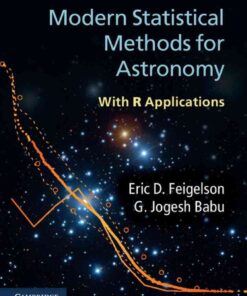 Modern Statistical Methods for Astronomy: With R Applications, 1st Edition eBook