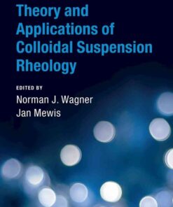 Theory and Applications of Colloidal Suspension Rheology eBook
