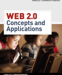 Web 2.0: Concepts and Applications, 1st Edition eBook