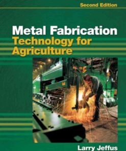 Metal Fabrication Technology for Agriculture, 2nd Edition eBook